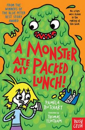 A Monster Ate My Packed Lunch! by Pamela Butchart & Thomas Flintham