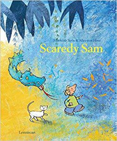 Scaredy Sam by Stein Mathilde