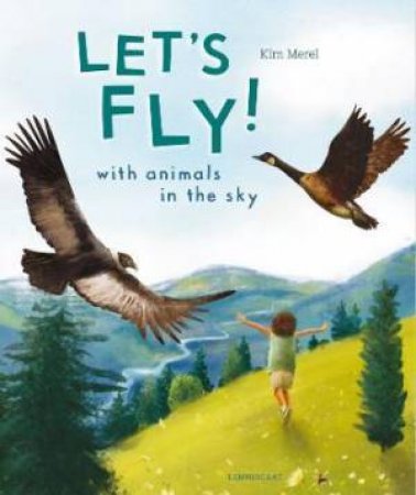 Let's Fly by Kim Merel