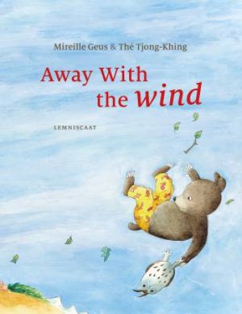 Away With the Wind by Mireille Geus & Th Tjong-Khing