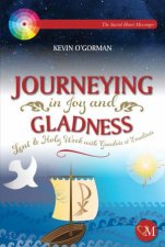 Journeying In Joy And Gladness