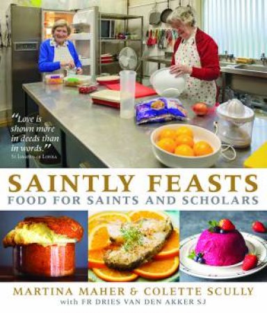 Saintly Feasts by Martina Maher & Colette Scully 