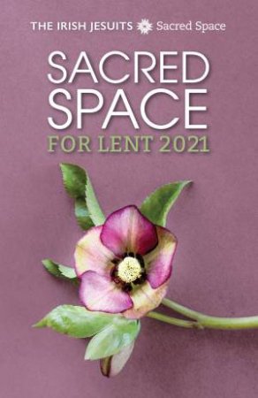 Sacred Space For Lent 2021 by Various