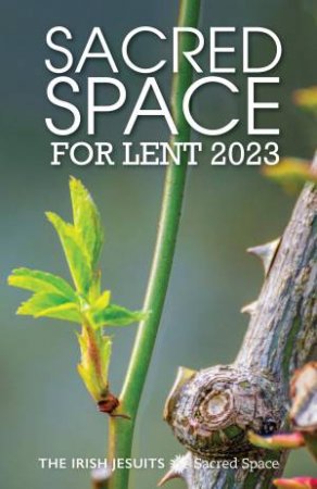 2023 Sacred Space For Lent by The Irish Jesuits