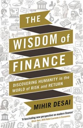 The Wisdom Of Finance by Mihir Desai