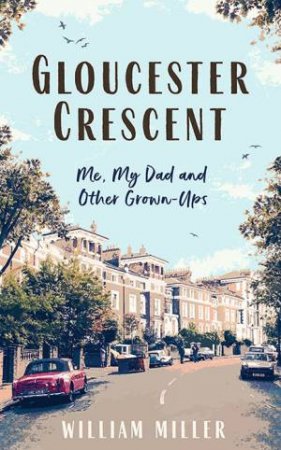 Gloucester Crescent by William Miller