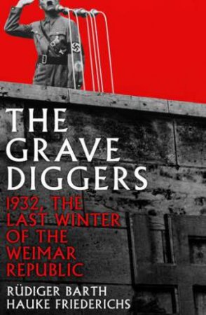 The Gravediggers by Hauke Friederichs & Rudiger Barth