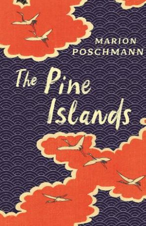 The Pine Islands by Marion Poschmann & Jen Calleja