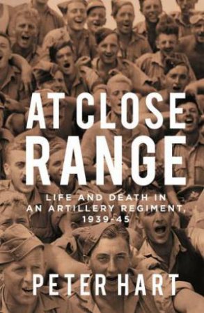 At Close Range by Peter Hart