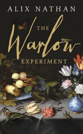 The Warlow Experiment by Alix Nathan