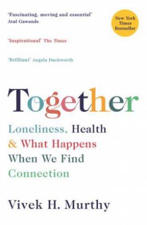 Together by Vivek H. Murthy