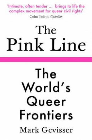 The Pink Line by Mark Gevisser