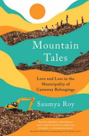 Mountain Tales by Saumya Roy