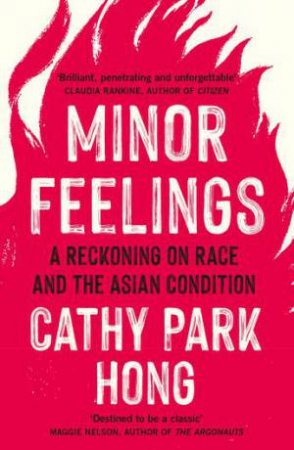 Minor Feelings by Cathy Park Hong