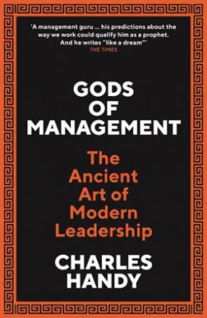 Gods Of Management by Charles B. Handy