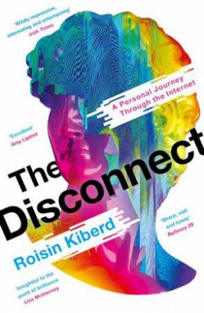 The Disconnect by Roisin Kiberd