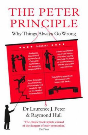 The Peter Principle by Raymond Hull & Dr Laurence J. Peter