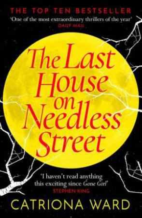 The Last House On Needless Street by Catriona Ward