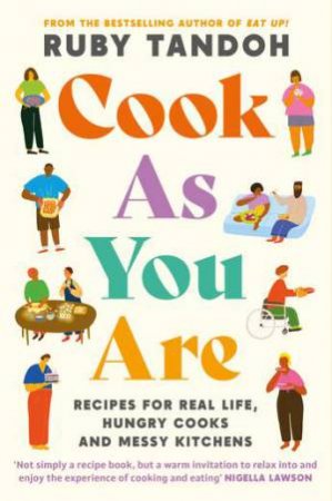 Cook As You Are by Ruby Tandoh