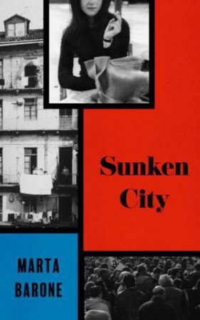 Sunken City by Marta Barone & Julia MacGibbon