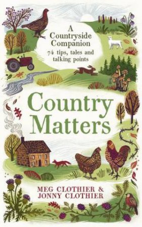 Country Matters by Meg Clothier