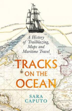 Tracks on the Ocean by Sara Caputo