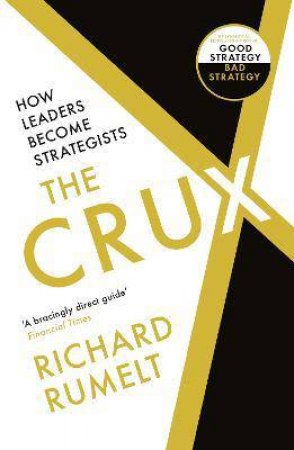 The Crux by Richard Rumelt