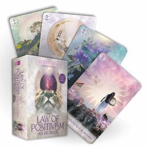 Law of Positivism Healing Oracle by Shereen Oberg