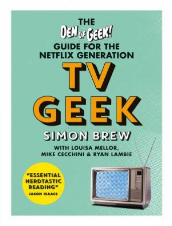 TV Geek by Simon Brew