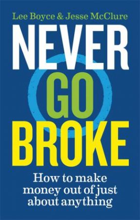 Never Go Broke by Jesse McClure & Lee Boyce