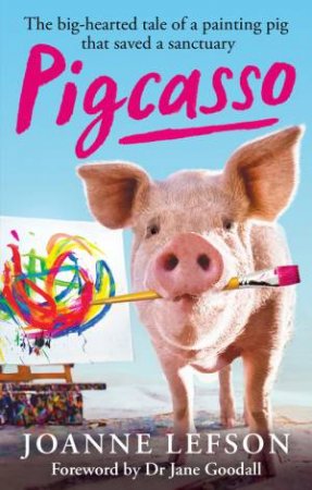 Pigcasso by Joanne Lefson