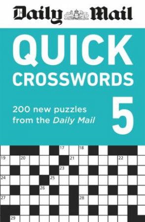 Daily Mail Quick Crosswords Volume 5 by Daily Mail