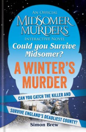 Could You Survive Midsomer?   A Winter's Murder by Simon Brew & All3Media International Ltd