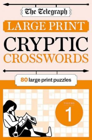 The Telegraph Large Print Cryptic Crosswords 1 by Telegraph Media Group Ltd