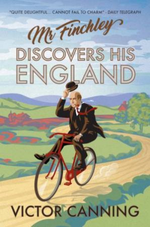 Mr Finchley Discovers His England by Victor Canning