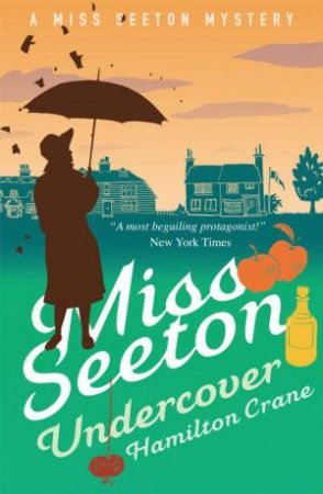 Miss Seeton Undercover by Hamilton Crane