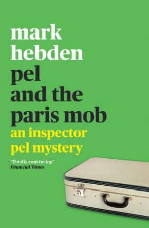 Pel And The Paris by Mark Hebden