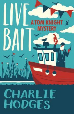 Live Bait by Charlie Hodges