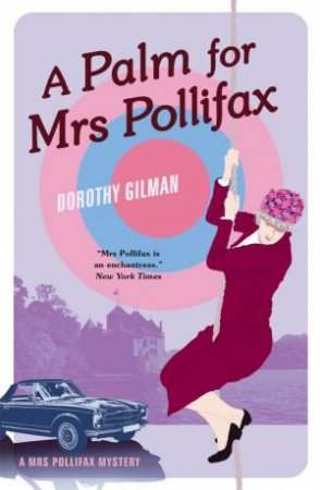 Palm For Mrs Pollifax by Doroth Gilman