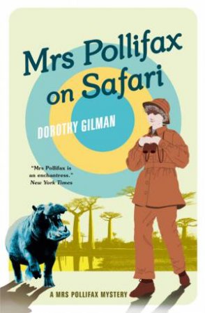 Mrs Pollifax On Safari by Doroth Gilman