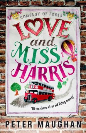 Love And Miss Harris by Peter Maughan