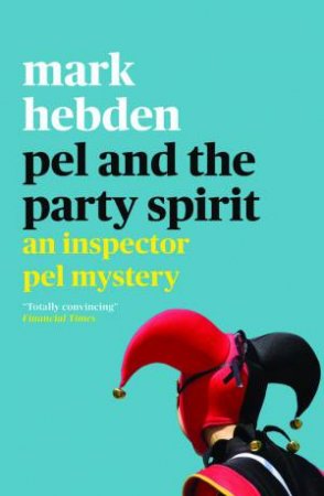 Pel And The Party Spirit by Mark Hebden