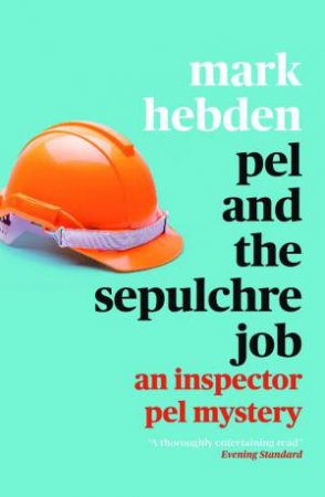 Pel And The Sepulchre Job by Mark Hebden