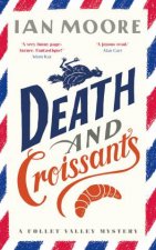 Death and Croissants A Folle Valley Mystery Book 1