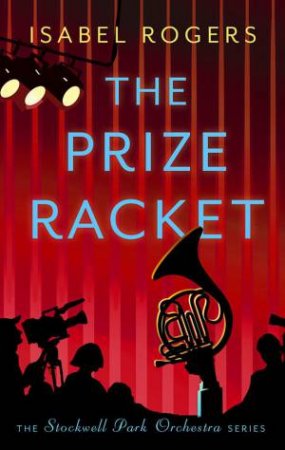 The Prize Racket by Isabel Rogers