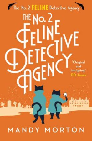 No. 2 Feline Detective Agency (Book 1) by MANDY MORTON