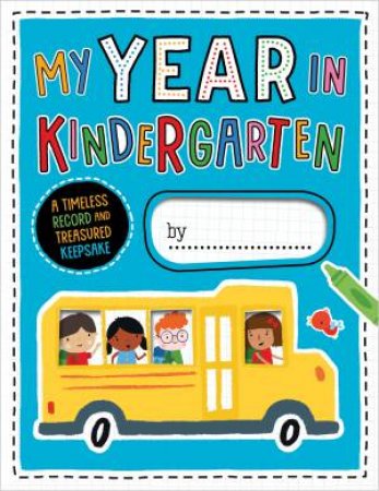 My Year In Kindergarten by Various