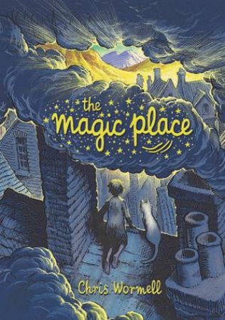 The Magic Place by Chris Wormell