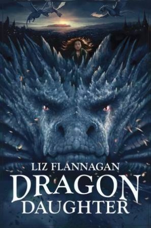 Dragon Daughter by Liz Flanagan