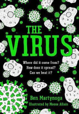 The Virus by Ben Martynoga